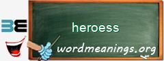 WordMeaning blackboard for heroess
